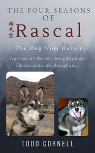 'The Four Seasons of Rascal' by Todd Cornell